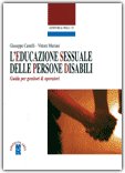 L'Educazione Sessuale delle Persone Disabili — Libro