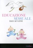 Educazione Sessuale dai 6 ai 9 Anni — Libro