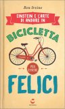 Einstein e l'Arte di Andare in Bicicletta per Essere Felici — Libro
