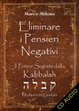Eliminare i Pensieri Negativi - CD Audio — Audiolibro
