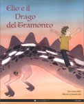 Elio e il Drago del Tramonto — Libro