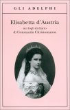 Elisabetta d'Austria — Libro