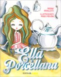 Ella di Porcellana — Libro