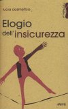 Elogio dell'Insicurezza  — Libro