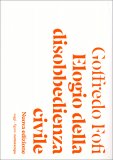 Elogio della Disobbedienza Civile — Libro