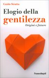 Elogio della Gentilezza — Libro