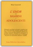 L'Emdr con Bambini e Adolescenti — Libro