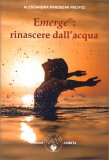Emerge®: Rinascere dall'Acqua — Libro