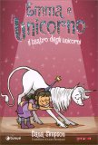 Emma e l'Unicorno - Il Teatro degli Unicorni — Libro