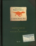 Enciclopedia Preistorica - I Dinosauri — Libro