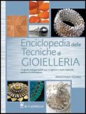 Enciclopedia delle Tecniche di Gioielleria — Libro