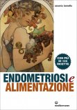 Endometriosi e Alimentazione  — Libro