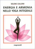 Energia e Armonia nello Yoga Integrale — Libro