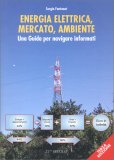 Energia Elettrica, Mercato, Ambiente — Libro