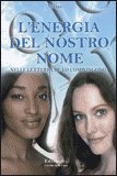 L'Energia del Nostro Nome — Libro
