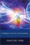 Energia, Salute, Evoluzione — Libro