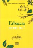 Erbaccia Sarai Tu! — Libro