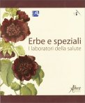 Erbe e Speziali - I Laboratori della Salute — Libro