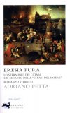 Eresia Pura  — Libro
