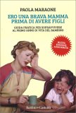 Ero una Brava Mamma Prima di Avere Figli — Libro