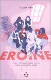 Eroine — Libro