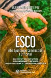Esco - Erbe Spontanee Commestibili e Officinali — Libro