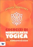 Esercizi di Mindfulness Yogica — Libro