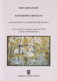 Esoterismo Cristiano - Lineamenti di una Cosmogonia Psicologica — Libro