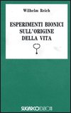 Esperimenti Bionici sull'Origine della Vita — Libro