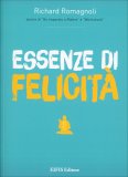 Essenze di Felicità - 1 — Libro