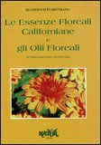 Le Essenze Floreali Californiane e gli Olii Floreali — Libro