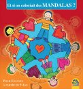 Et si on Coloriait Des Mandalas? — Livre