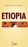 ETIOPIA: il cuore antico dell'Africa Nera — Libro