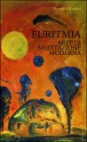 Euritmia - Arte di Meditazione Moderna — Libro