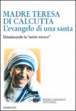 Madre Teresa di Calcutta - L'Evangelo di una Santa — Libro