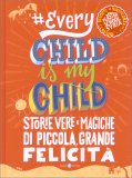 Every Child is my Child — Libro