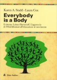 Everybody is a Body — Libro