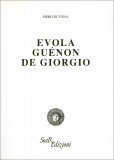 Evola Guenon De Giorgio — Libro