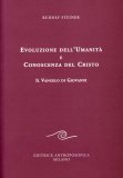Evoluzione dell'Umanità e Conoscenza del Cristo  — Libro