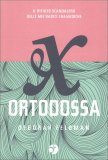 Ex Ortodossa — Libro
