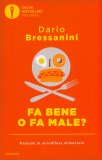 Fa Bene o Fa Male? — Libro