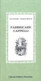 Fabbricare Cappelli — Libro