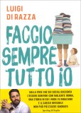 Faccio Sempre Tutto Io — Libro