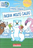 Faceva Molto Caldo — Libro