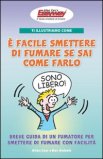 E' Facile Smettere di Fumare se sai come farlo - A Fumetti — Libro