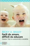 Facili da Amare, Difficili da Educare — Libro