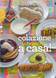 Fai Colazione (e Brunch) a Casa — Libro