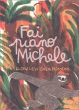 Fai Piano Michele — Libro