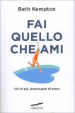 Fai Quello che Ami — Libro
