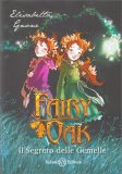 Fairy Oak Vol.1 - Il Segreto delle Gemelle — Libro